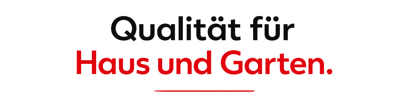 Ihr Partner rund um Haus und Garten
